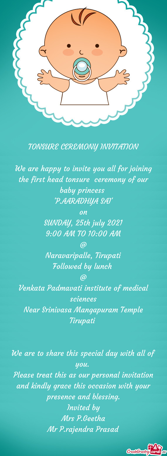 We are happy to invite you all for joining the first head tonsure ceremony of our baby princess