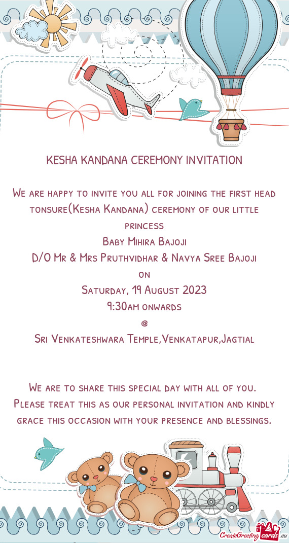 We are happy to invite you all for joining the first head tonsure(Kesha Kandana) ceremony of our lit