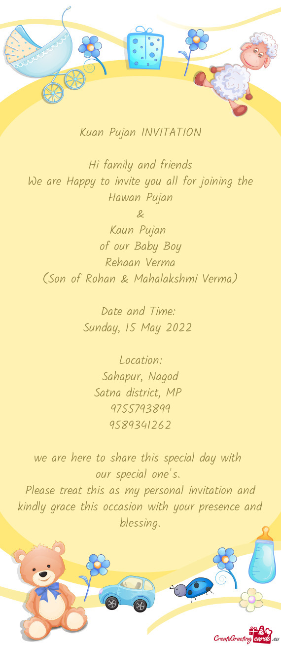 We are Happy to invite you all for joining the Hawan Pujan