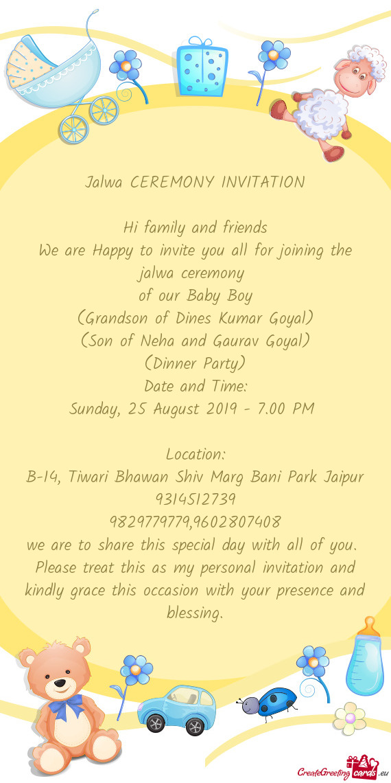 We are Happy to invite you all for joining the jalwa ceremony
