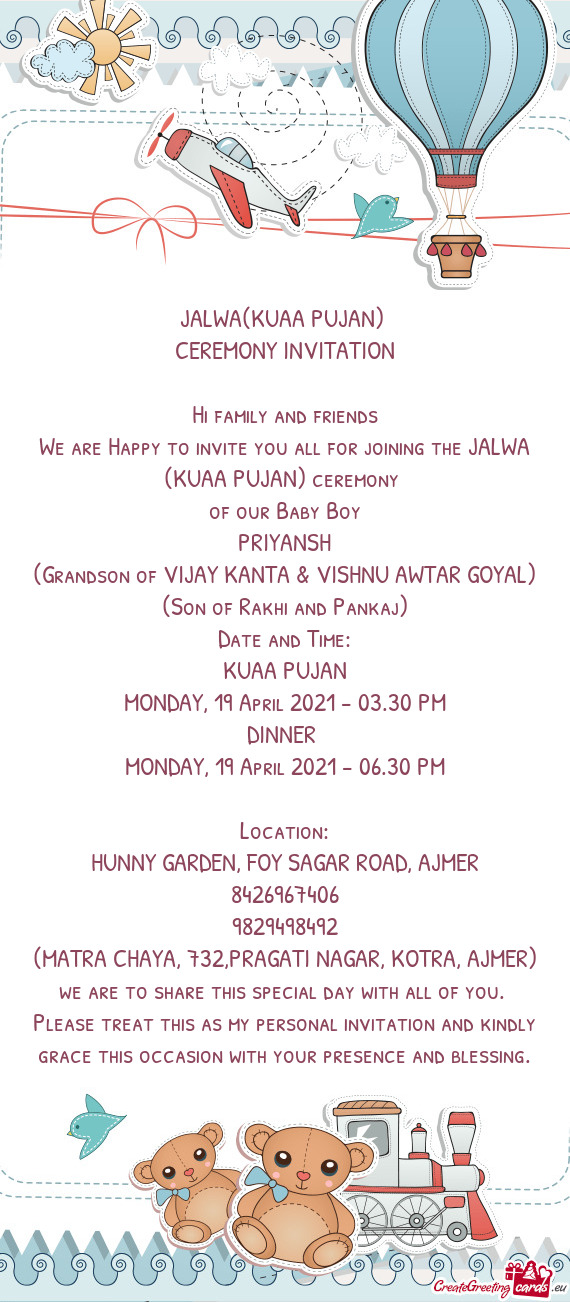 We are Happy to invite you all for joining the JALWA (KUAA PUJAN) ceremony