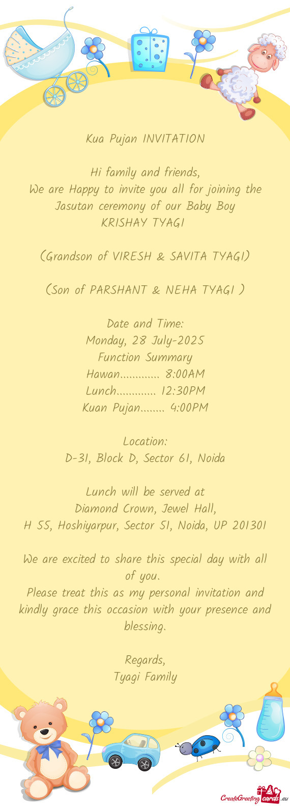 We are Happy to invite you all for joining the Jasutan ceremony of our Baby Boy