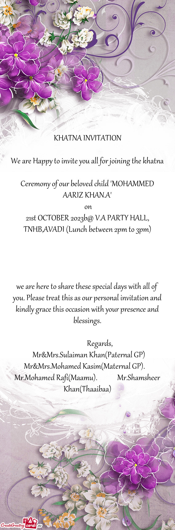 We are Happy to invite you all for joining the khatna Ceremony of our beloved child "MOHAMMED AARIZ