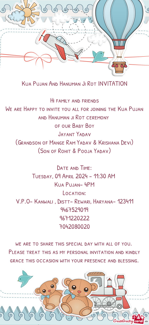 We are Happy to invite you all for joining the Kua Pujan and Hanuman ji Rot ceremony
