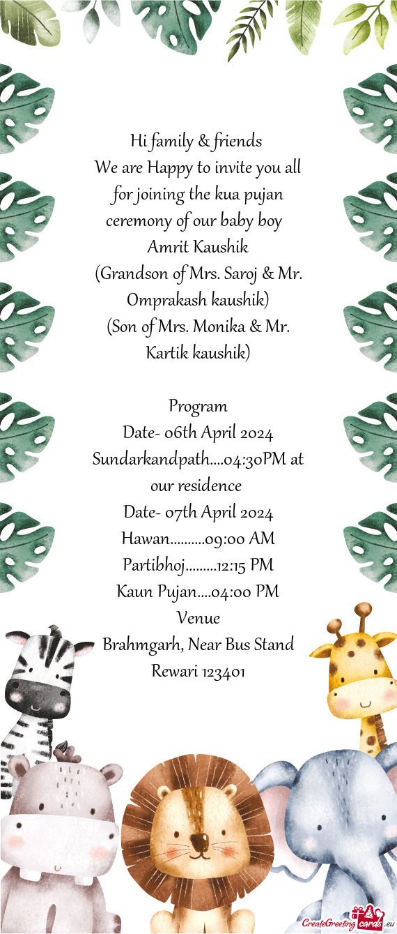 We are Happy to invite you all for joining the kua pujan ceremony of our baby boy Amrit Kaushik