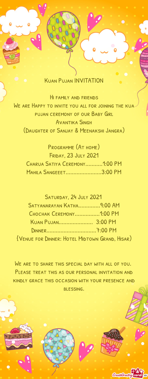 We are Happy to invite you all for joining the kua pujan ceremony of our Baby Girl