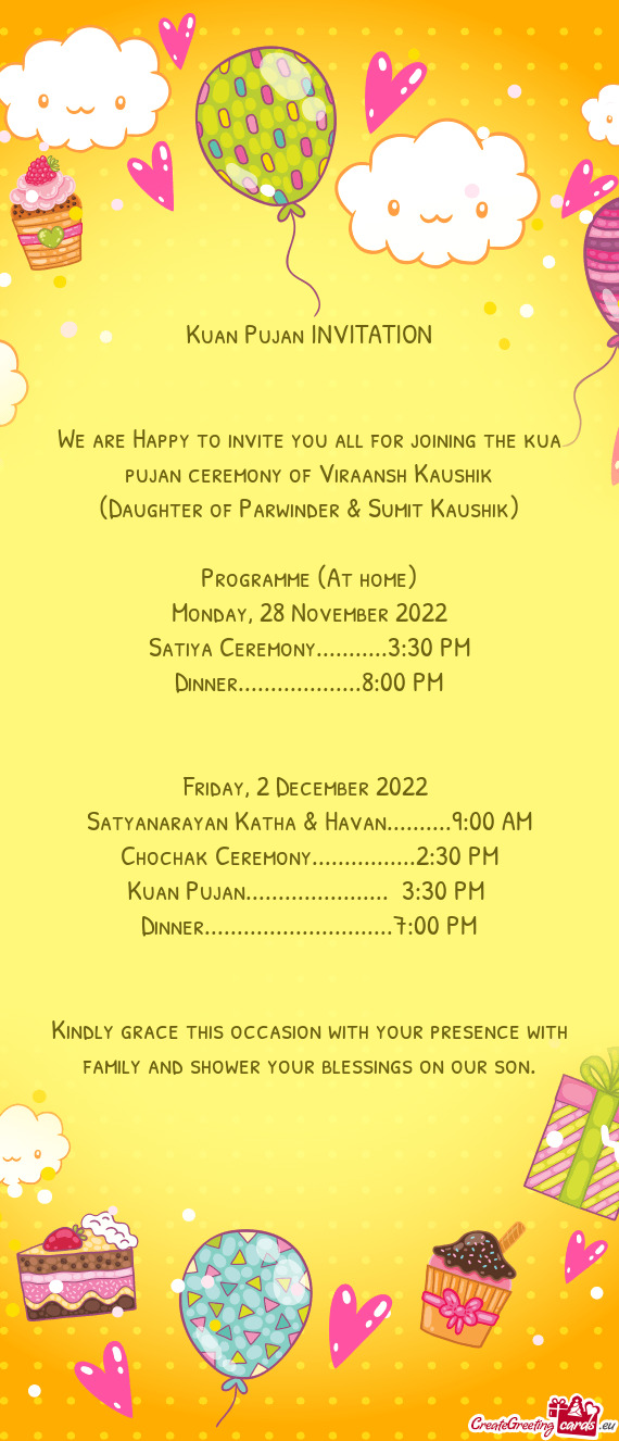 We are Happy to invite you all for joining the kua pujan ceremony of Viraansh Kaushik