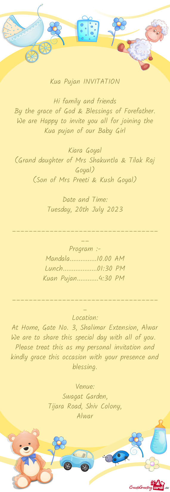 We are Happy to invite you all for joining the Kua pujan of our Baby Girl