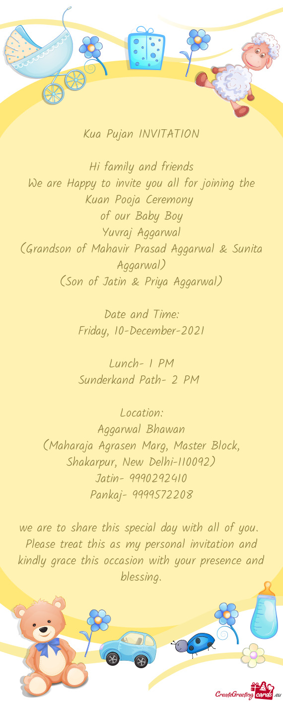 We are Happy to invite you all for joining the Kuan Pooja Ceremony