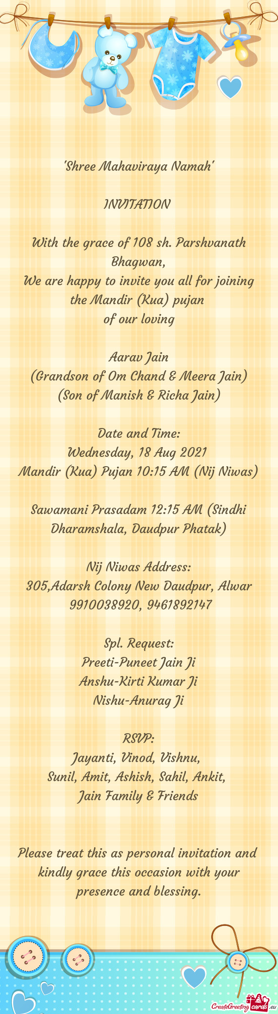 We are happy to invite you all for joining the Mandir (Kua) pujan