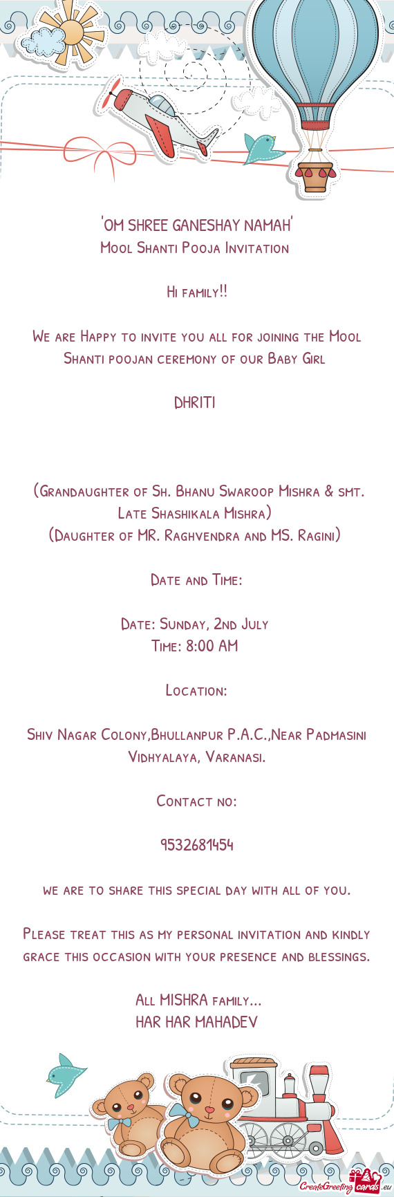 We are Happy to invite you all for joining the Mool Shanti poojan ceremony of our Baby Girl