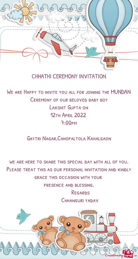 We are Happy to invite you all for joining the MUNDAN Ceremony of our beloved baby boy