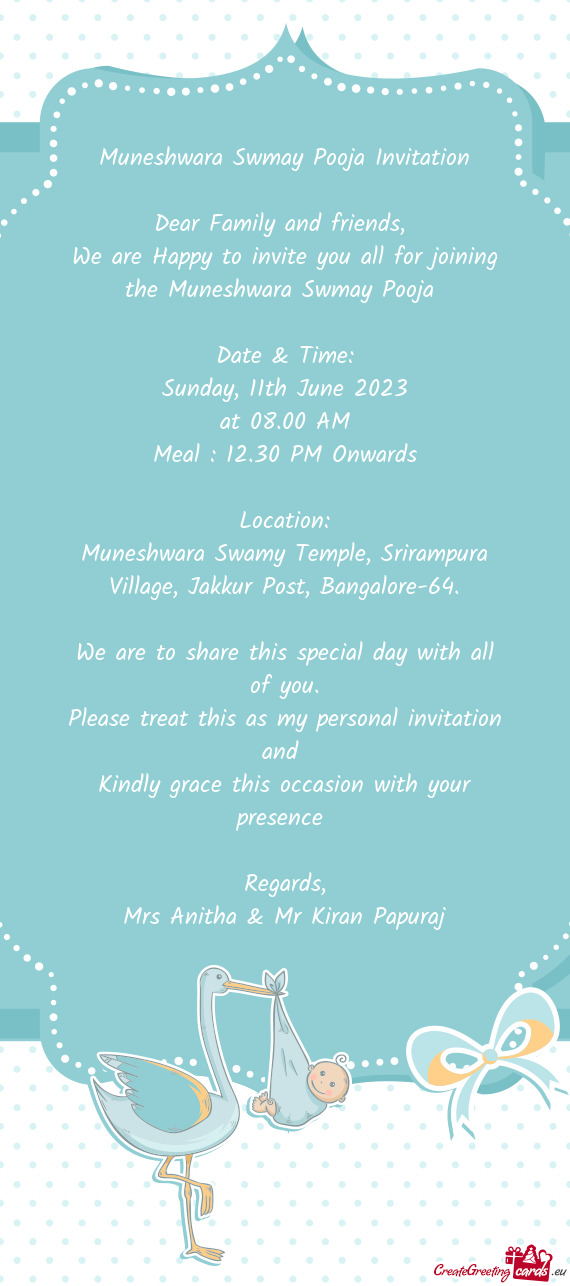 We are Happy to invite you all for joining the Muneshwara Swmay Pooja