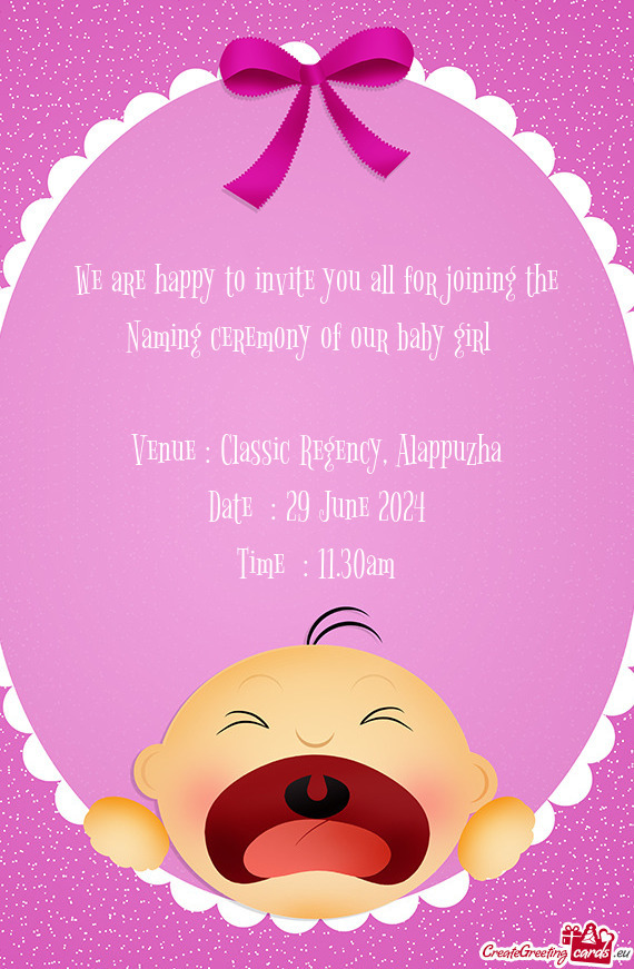 We are happy to invite you all for joining the Naming ceremony of our baby girl❤️