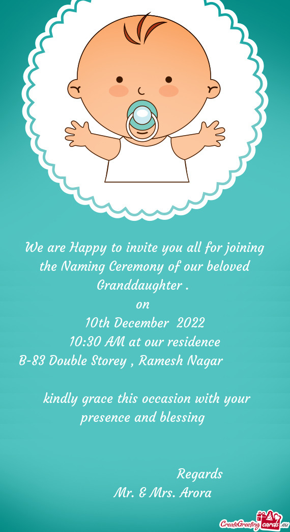 We are Happy to invite you all for joining the Naming Ceremony of our beloved Granddaughter