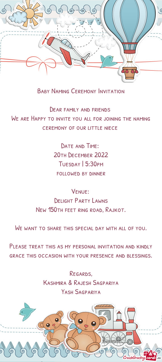 We are Happy to invite you all for joining the naming ceremony of our little niece