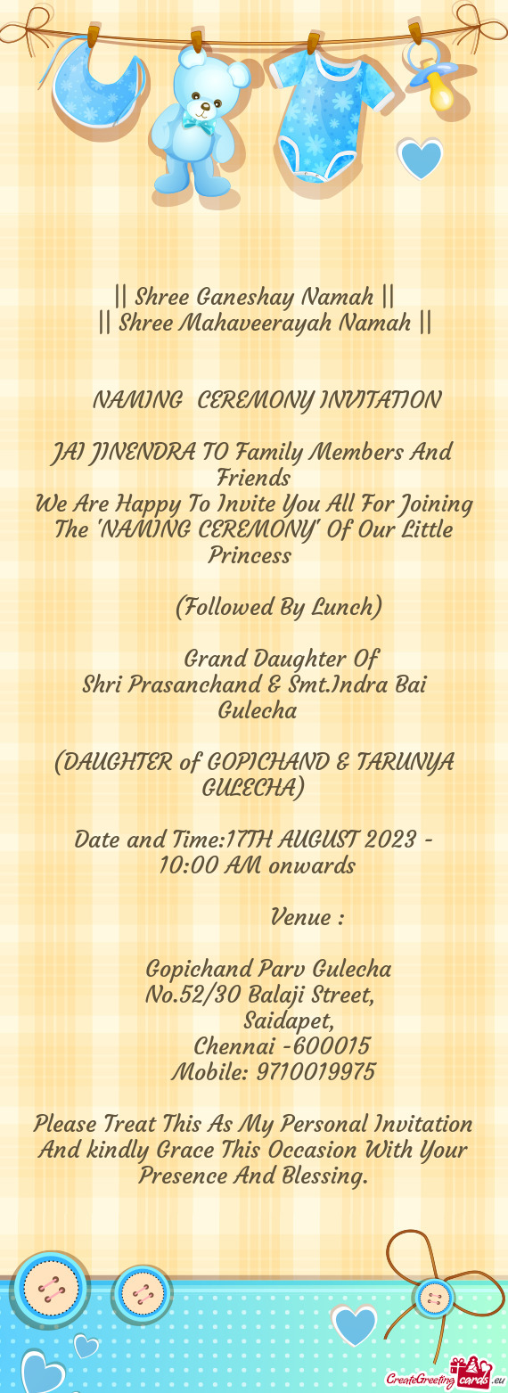 We Are Happy To Invite You All For Joining The "NAMING CEREMONY" Of Our Little Princess