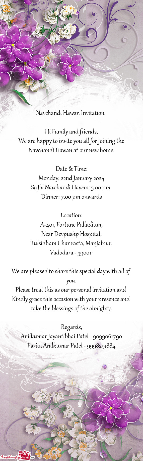 We are happy to invite you all for joining the Navchandi Hawan at our new home