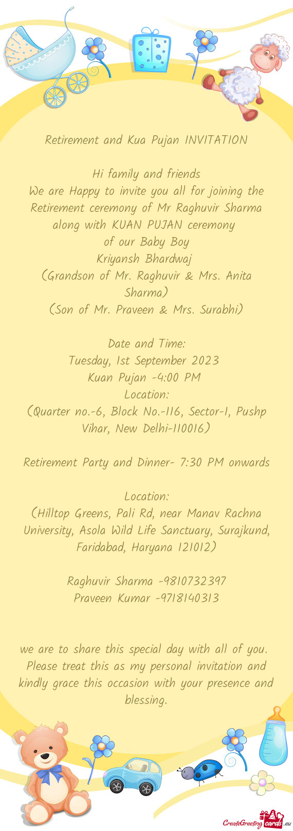 We are Happy to invite you all for joining the Retirement ceremony of Mr Raghuvir Sharma along with