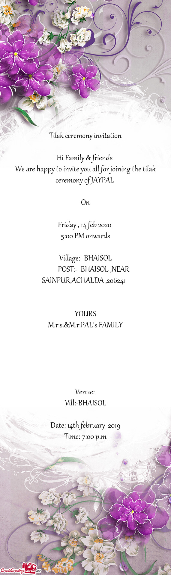 We are happy to invite you all for joining the tilak ceremony of JAYPAL