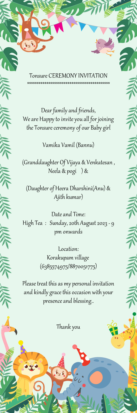 We are Happy to invite you all for joining the Tonsure ceremony of our Baby girl