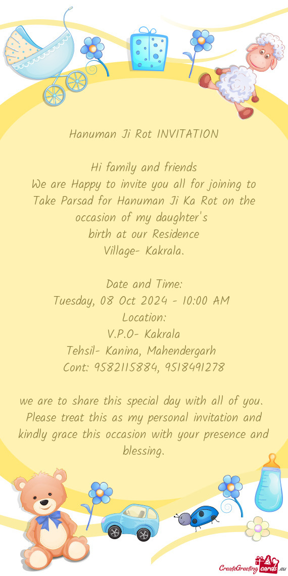 We are Happy to invite you all for joining to Take Parsad for Hanuman Ji Ka Rot on the occasion of m