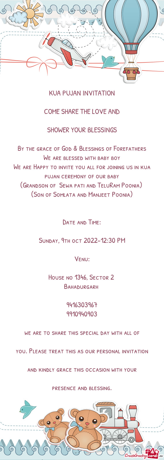 We are Happy to invite you all for joining us in kua pujan ceremony of our baby