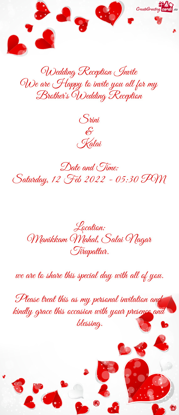 We are Happy to invite you all for my Brother