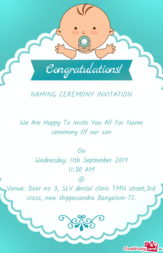 We Are Happy To Invite You All For Name ceremony Of our son