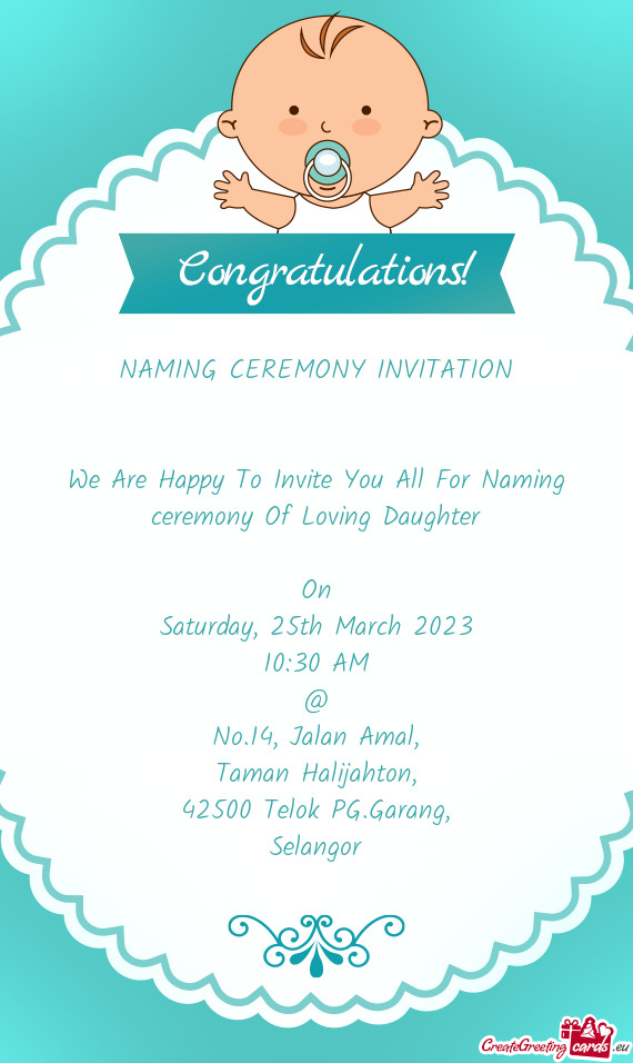 We Are Happy To Invite You All For Naming ceremony Of Loving Daughter