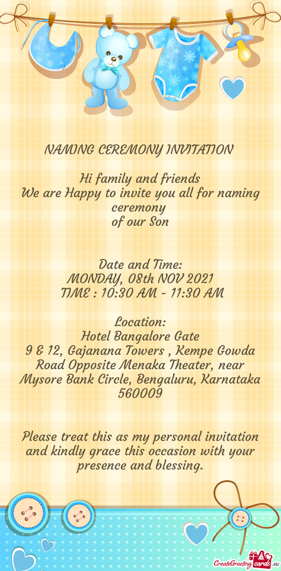 We are Happy to invite you all for naming ceremony