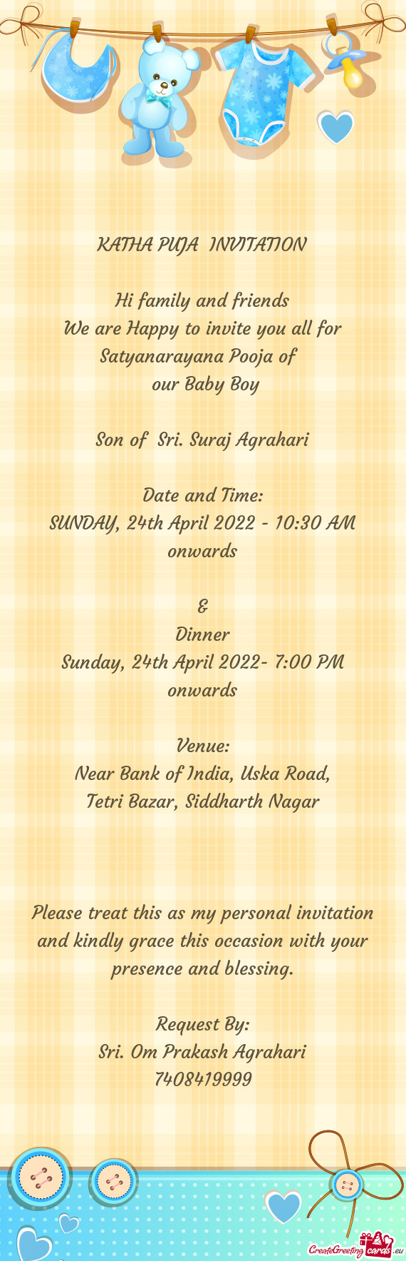 We are Happy to invite you all for Satyanarayana Pooja of