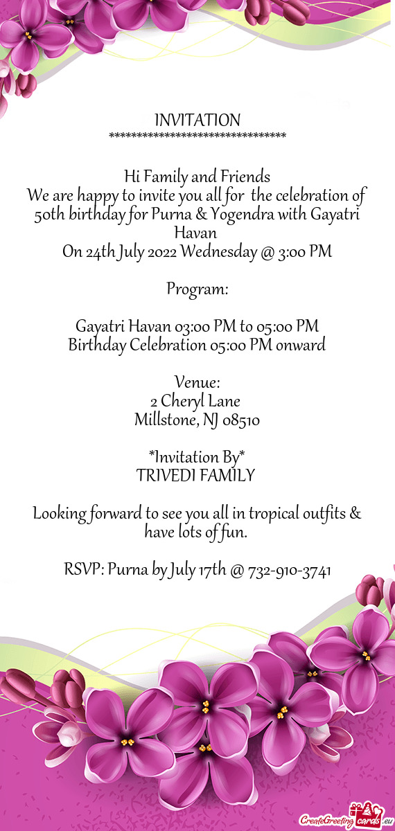 We are happy to invite you all for the celebration of 50th birthday for Purna & Yogendra with Gayat