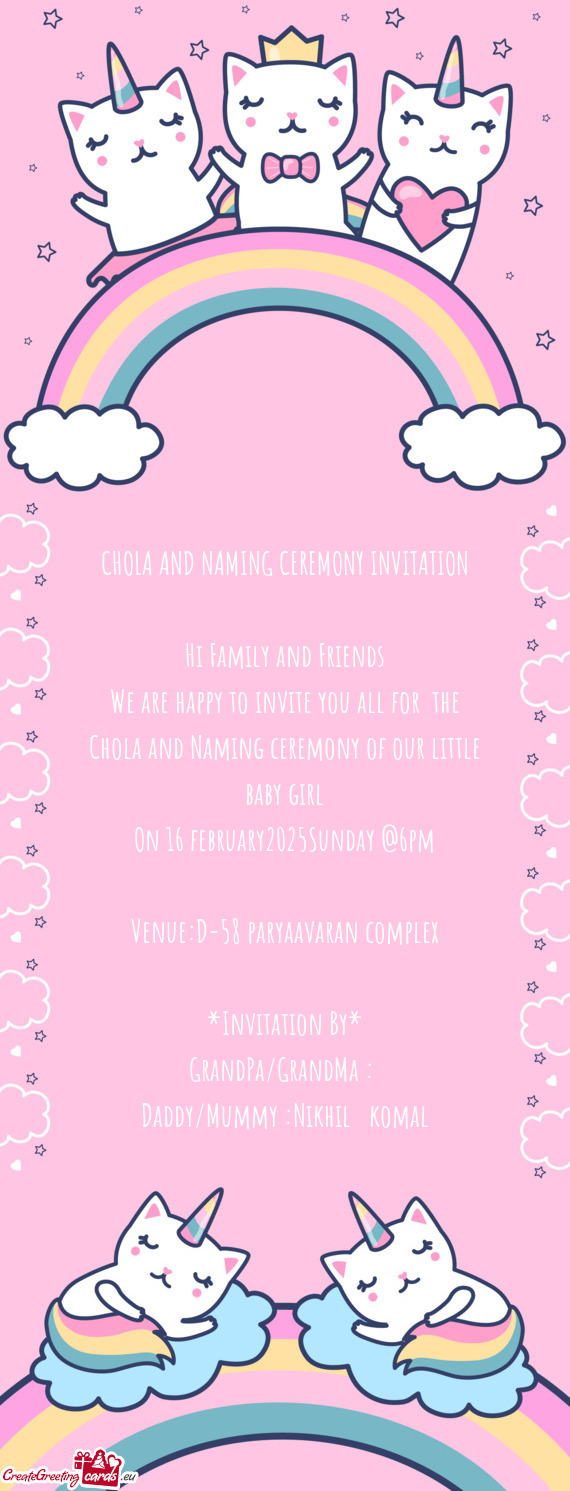 We are happy to invite you all for the Chola and Naming ceremony of our little baby girl