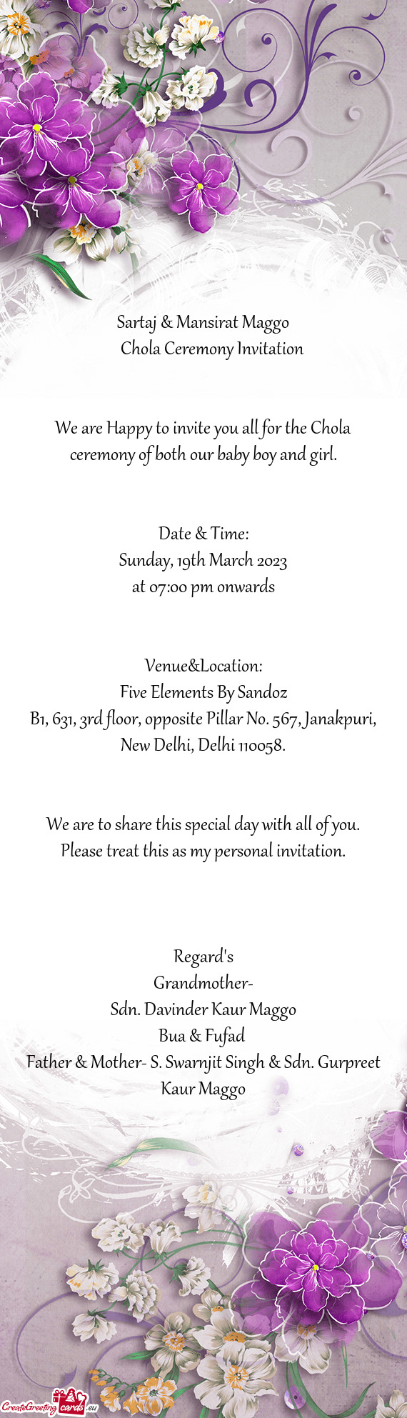 We are Happy to invite you all for the Chola ceremony of both our baby boy and girl