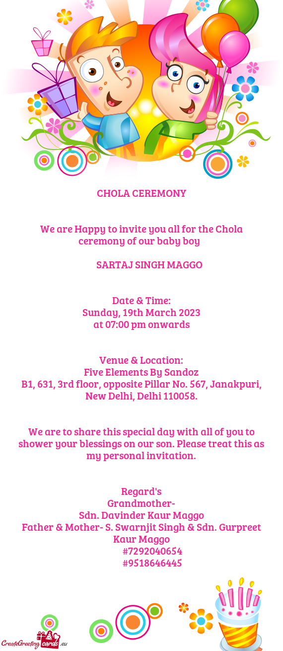 We are Happy to invite you all for the Chola ceremony of our baby boy