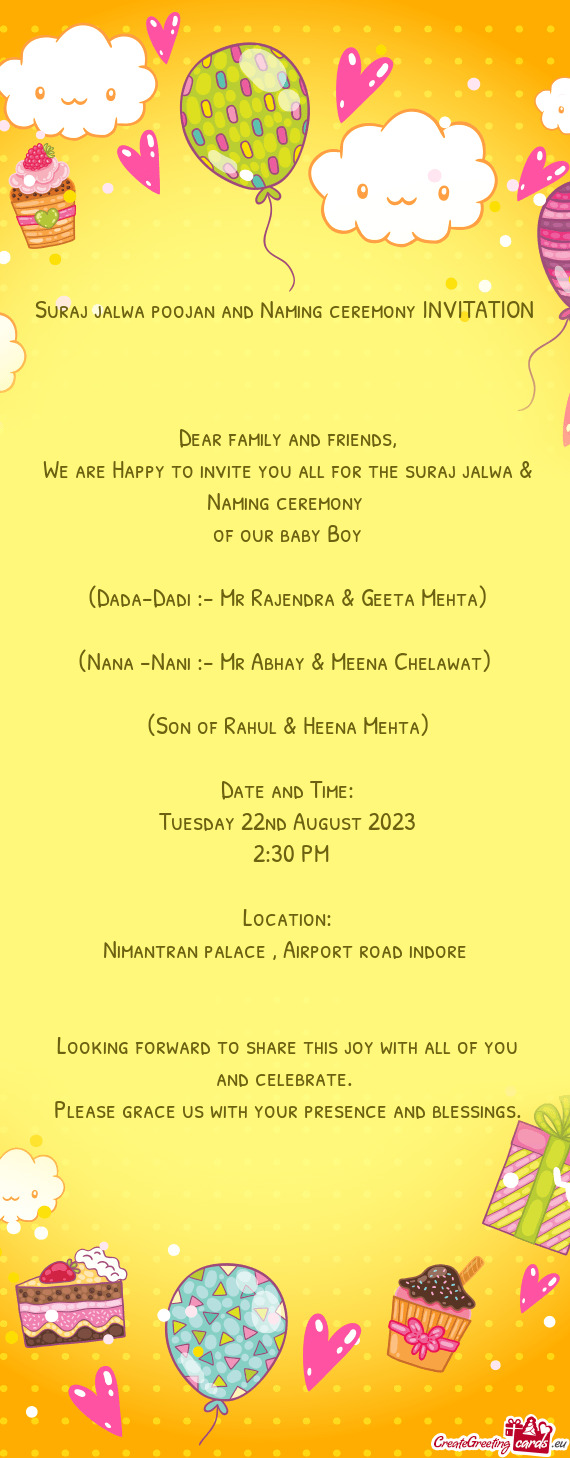 We are Happy to invite you all for the suraj jalwa & Naming ceremony