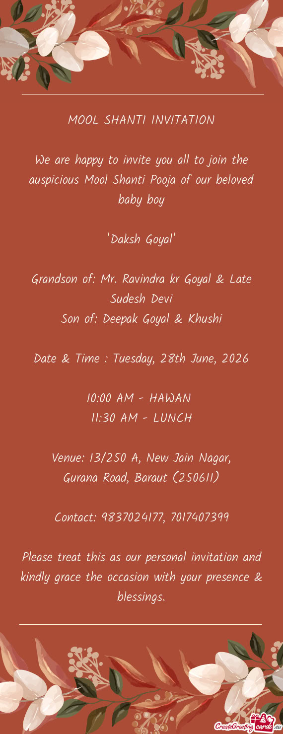 We are happy to invite you all to join the auspicious Mool Shanti Pooja of our beloved baby boy