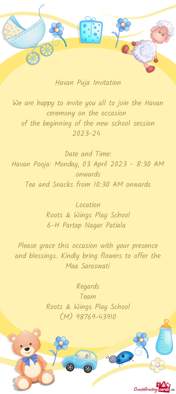 We are happy to invite you all to join the Havan ceremony on the occasion