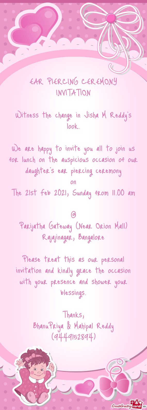 We are happy to invite you all to join us for lunch on the auspicious occasion of our daughter