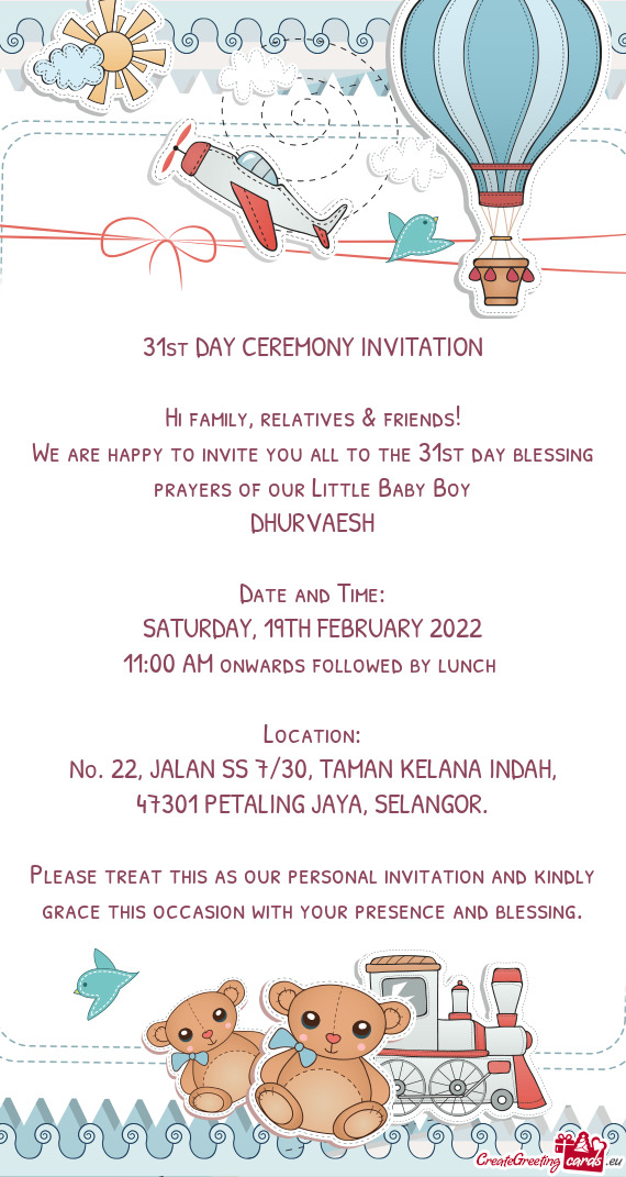 We are happy to invite you all to the 31st day blessing prayers of our Little Baby Boy