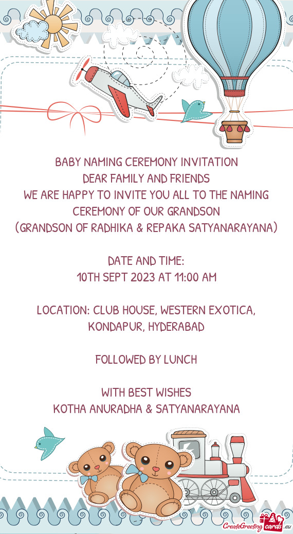 WE ARE HAPPY TO INVITE YOU ALL TO THE NAMING CEREMONY OF OUR GRANDSON