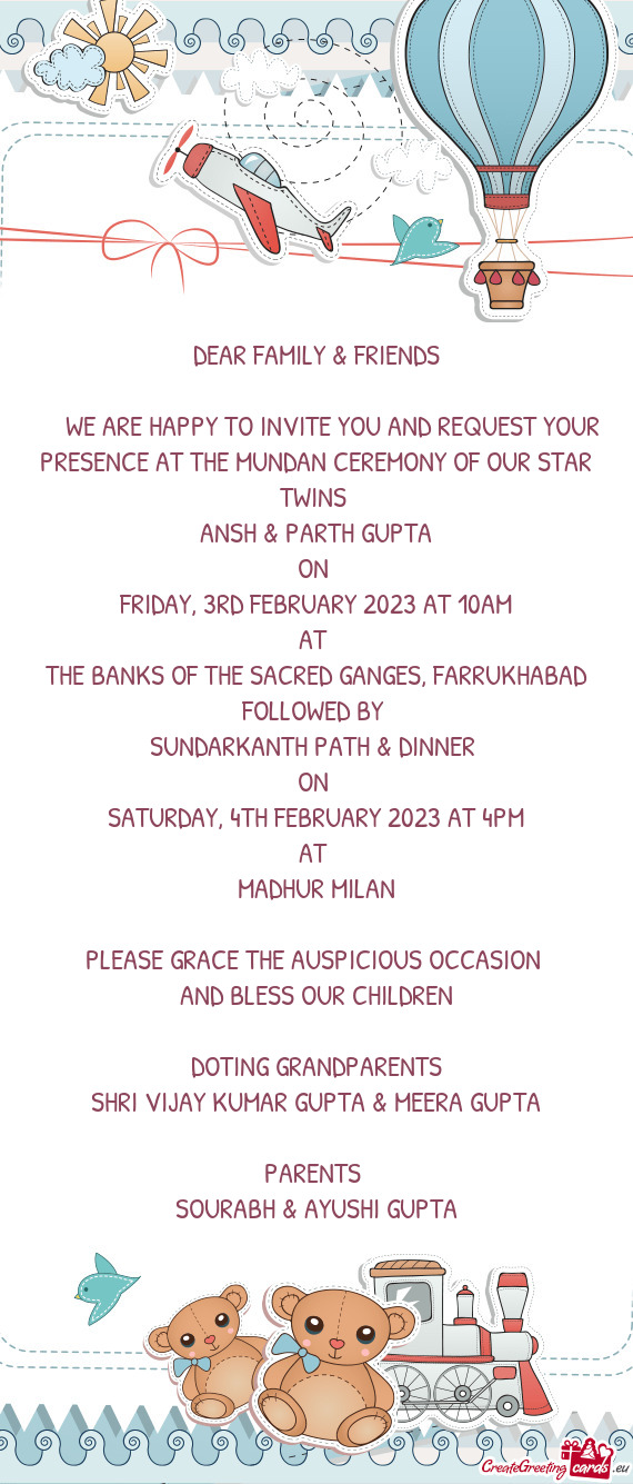 WE ARE HAPPY TO INVITE YOU AND REQUEST YOUR PRESENCE AT THE MUNDAN CEREMONY OF OUR STAR TWINS
