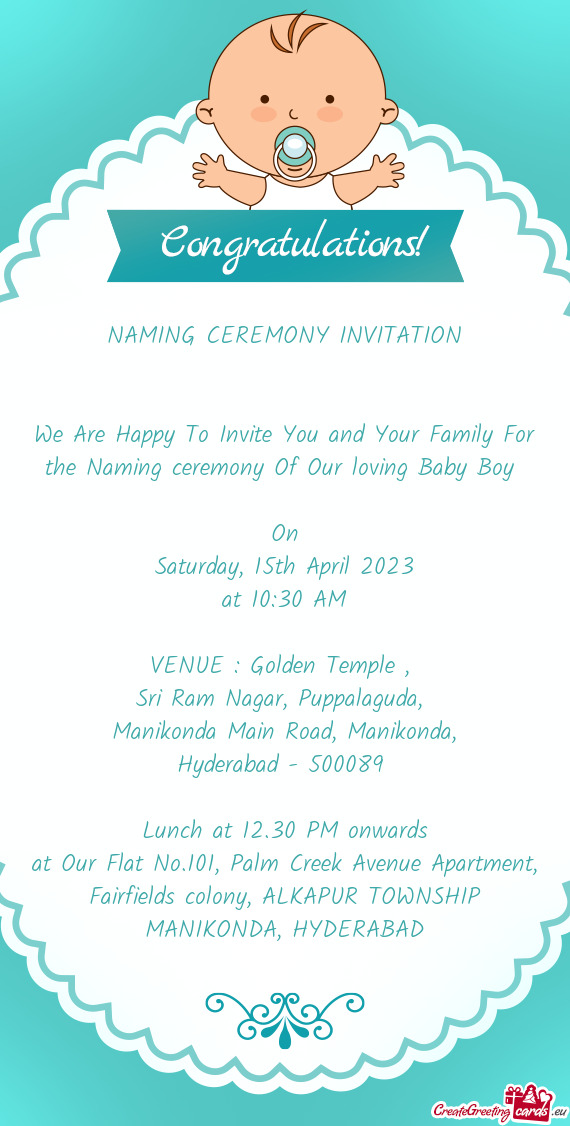 We Are Happy To Invite You and Your Family For the Naming ceremony Of Our loving Baby Boy
