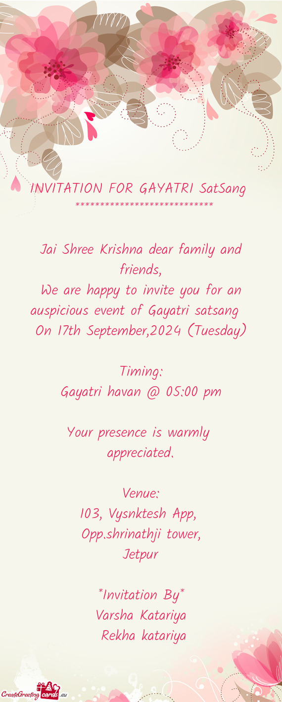 We are happy to invite you for an auspicious event of Gayatri satsang