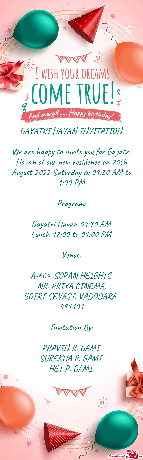 We are happy to invite you for Gayatri Havan of our new residence on 20th August 2022 Saturday @ 09