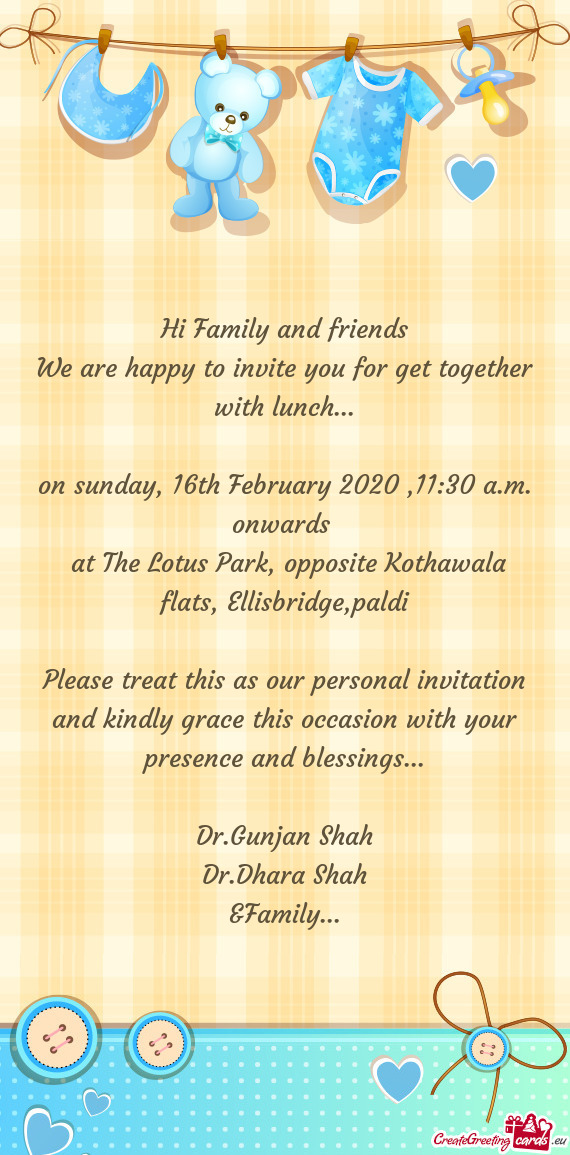 We are happy to invite you for get together with lunch