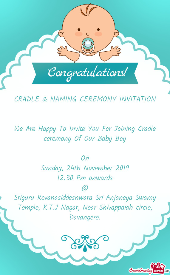We Are Happy To Invite You For Joining Cradle ceremony Of Our Baby Boy
