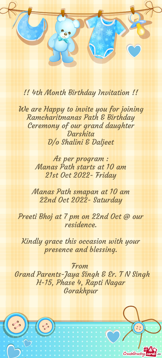 We are Happy to invite you for joining Ramcharitmanas Path & Birthday Ceremony of our grand daughter