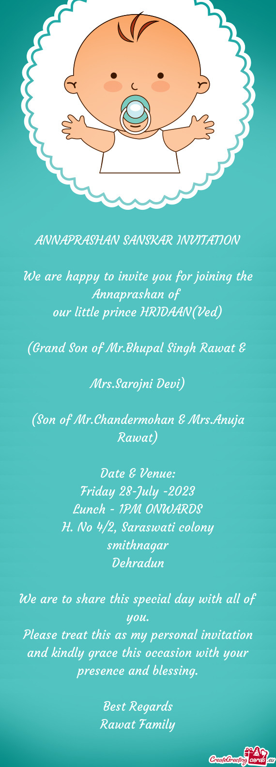 We are happy to invite you for joining the Annaprashan of